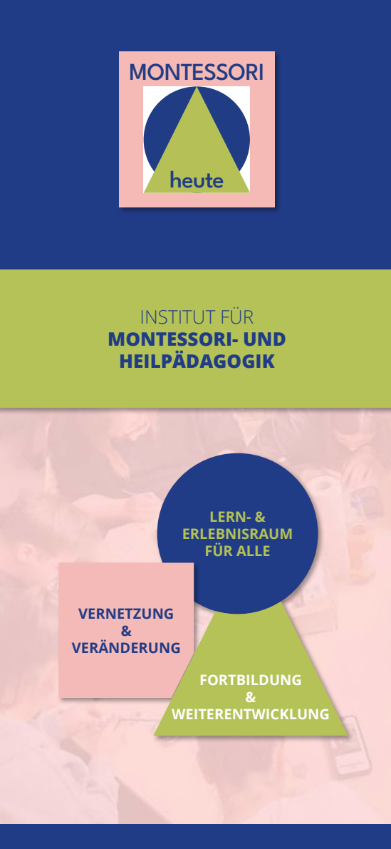 Titelgrafik des Flyers „Montessori 2.0“ mit Logo und Kernaussage: Lern- und Erlebnisraum für alle – Fortbildung & Weiterentwicklung – Vernetzung & Veränderung